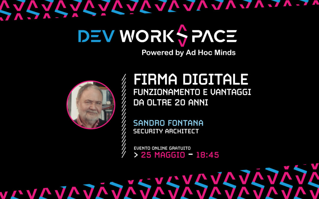 Firma digitale: funzionamento e vantaggi da oltre 20 anni